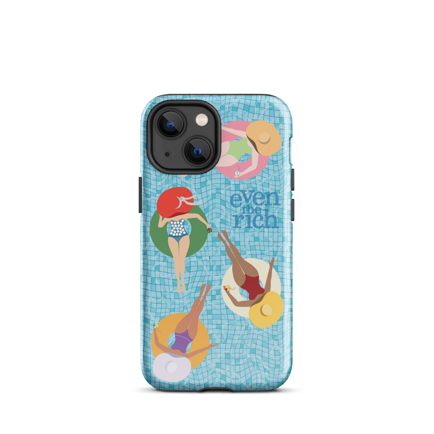 Even the Rich Pool Tough Phone Case - iPhone