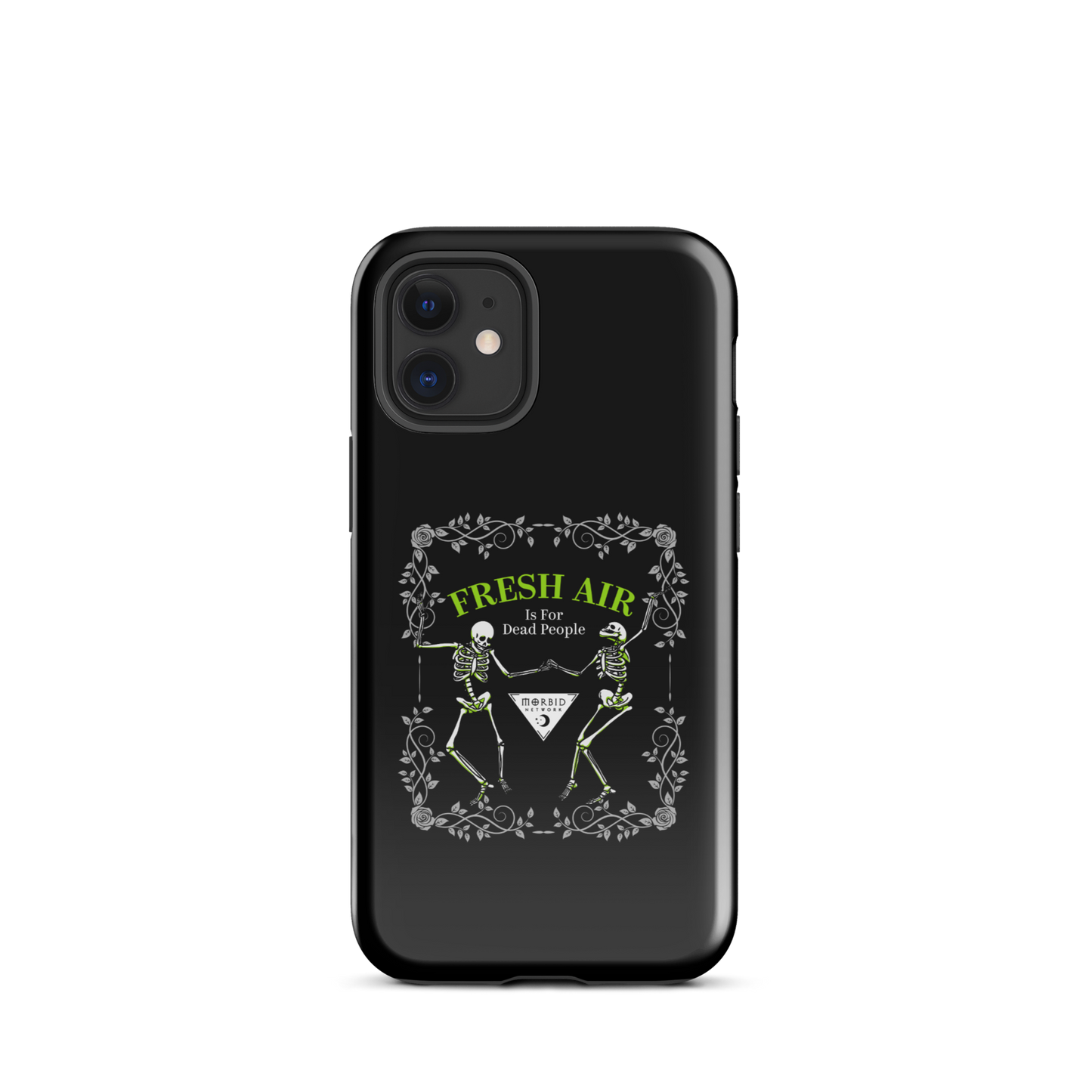 Morbid Fresh Air Is For Dead People Tough Phone Case - iPhone