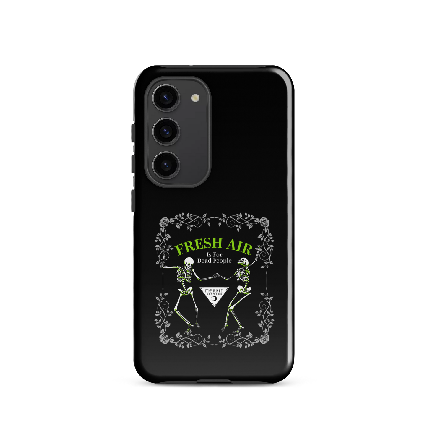 Morbid Fresh Air Is For Dead People Tough Phone Case - Samsung