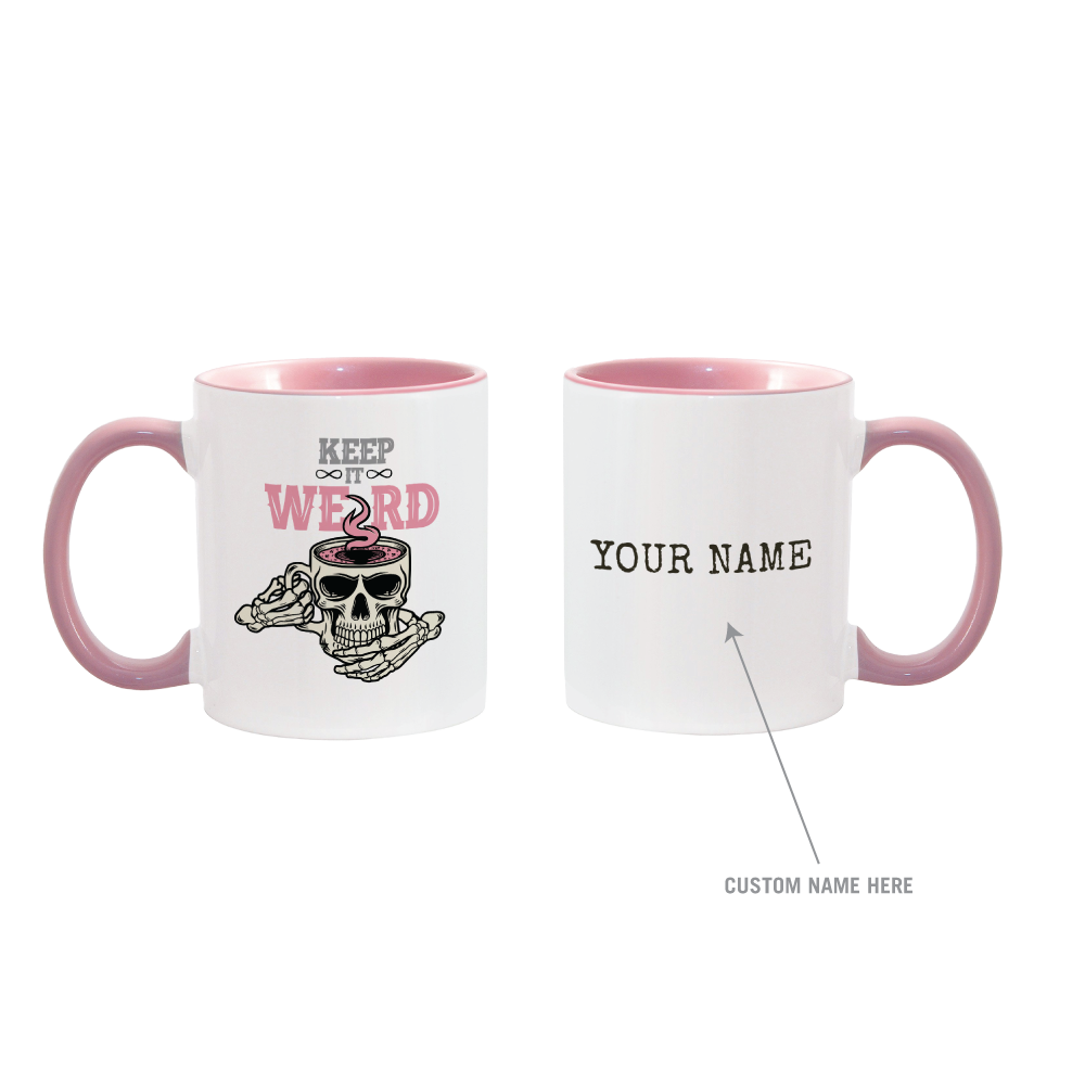 Morbid Keep It Weird Skull Personalized Two-Toned Mug