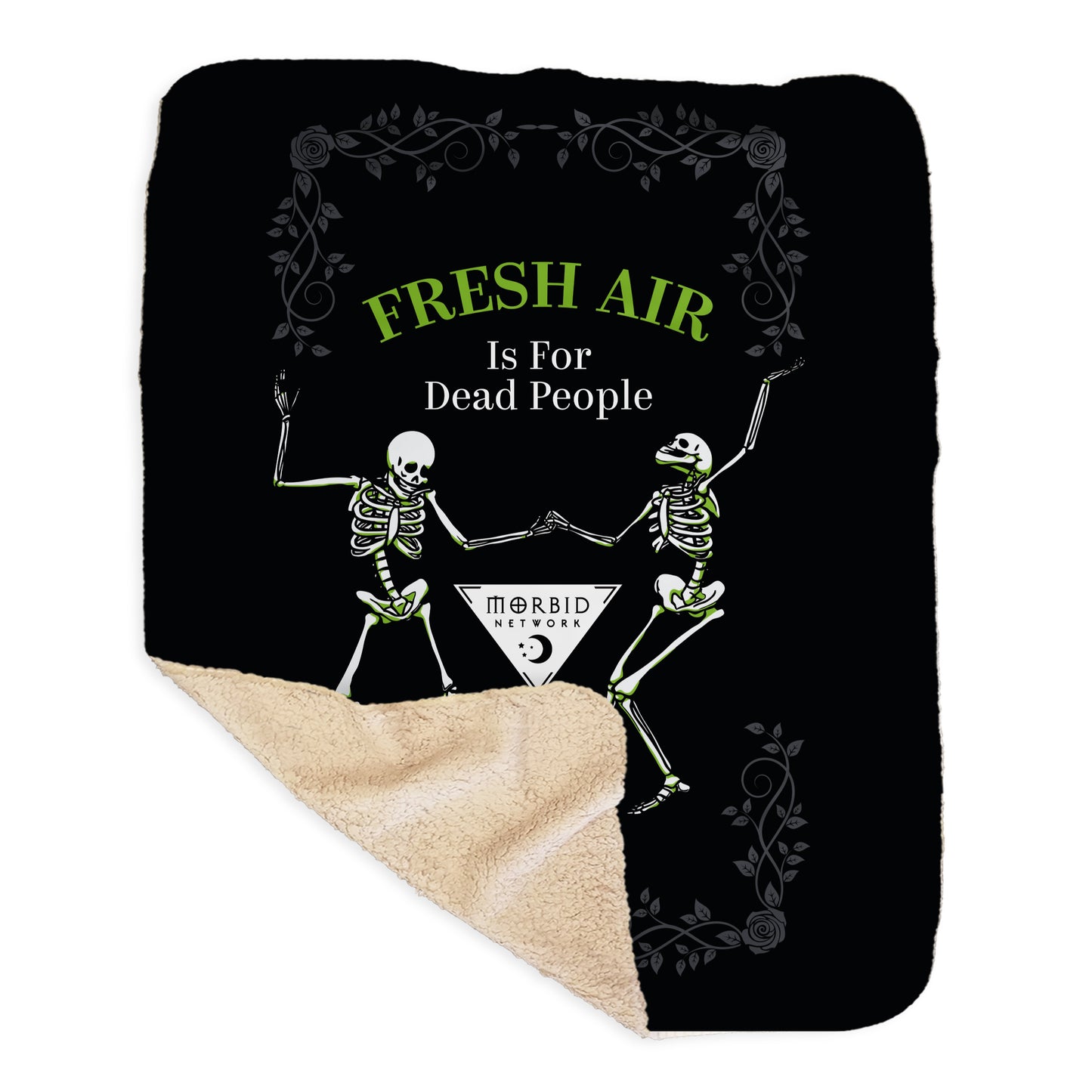 Morbid Fresh Air Is For Dead People Sherpa Blanket