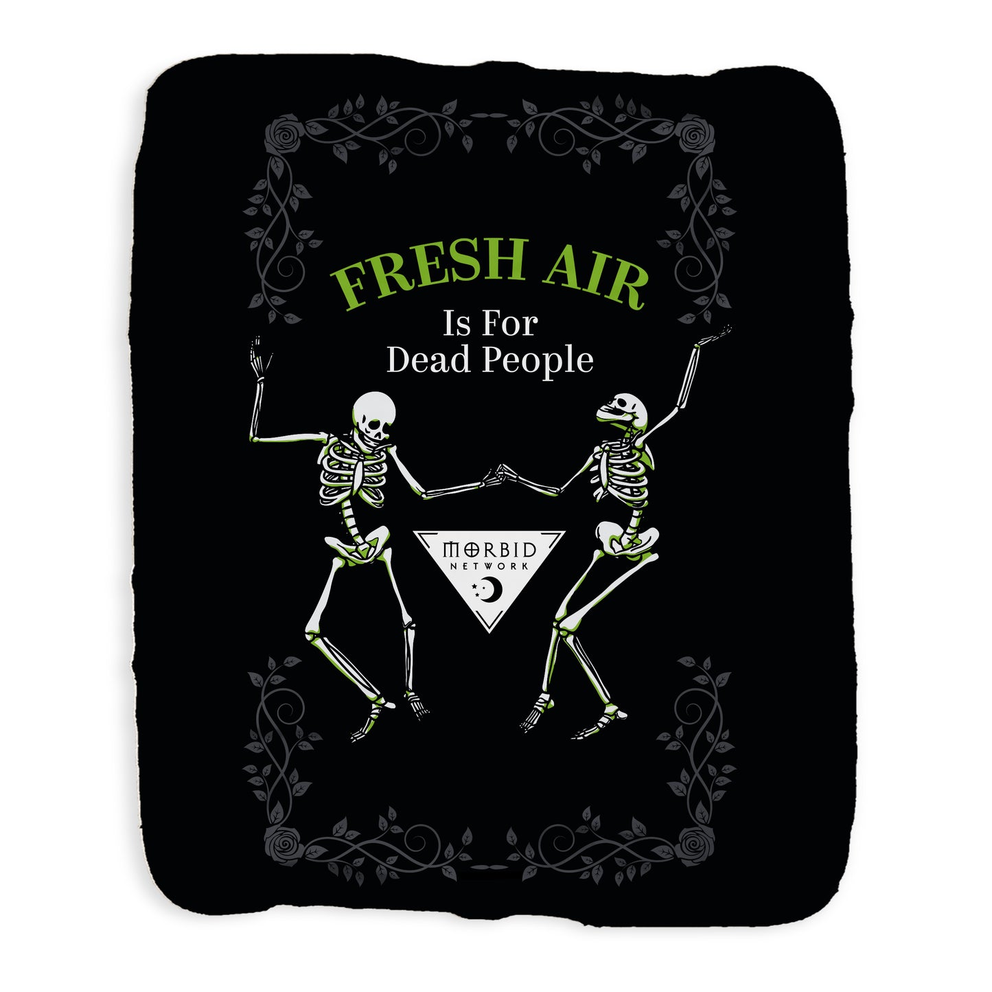 Morbid Fresh Air Is For Dead People Sherpa Blanket