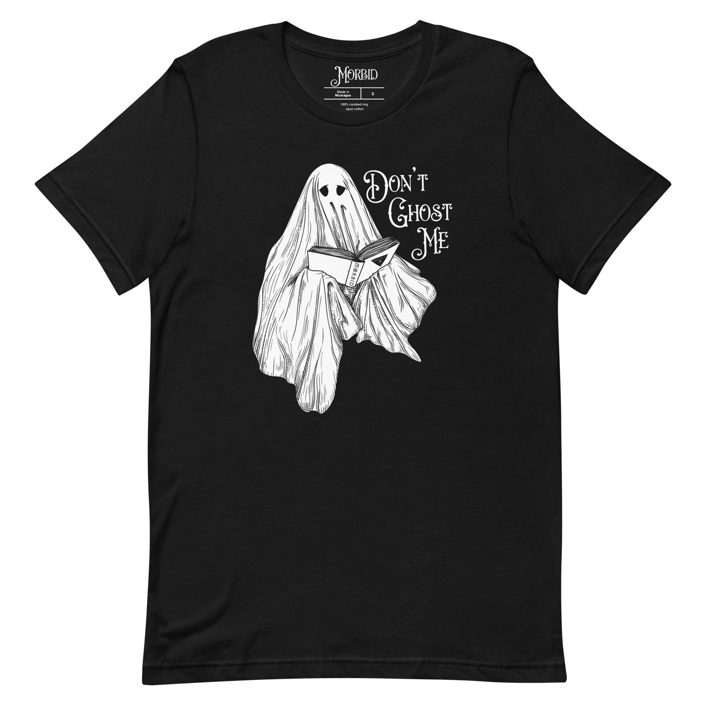 Morbid Don't Ghost Me T-Shirt