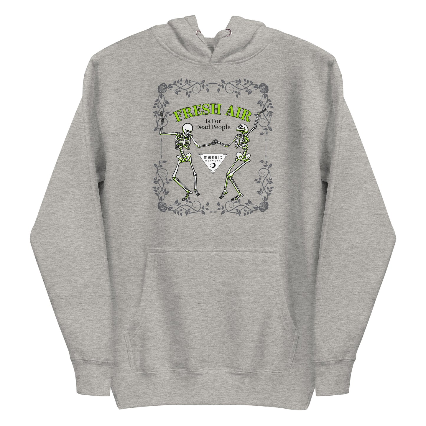 Morbid Fresh Air Is For Dead People Hooded Sweatshirt