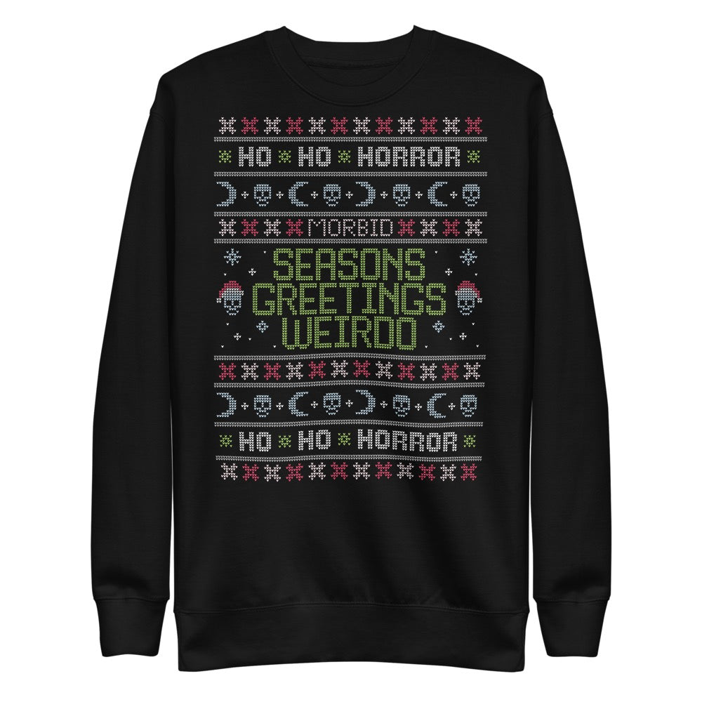 Morbid Seasons Greetings Weirdo Crewneck Sweatshirt