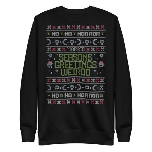 Morbid Seasons Greetings Weirdo Crewneck Sweatshirt-0