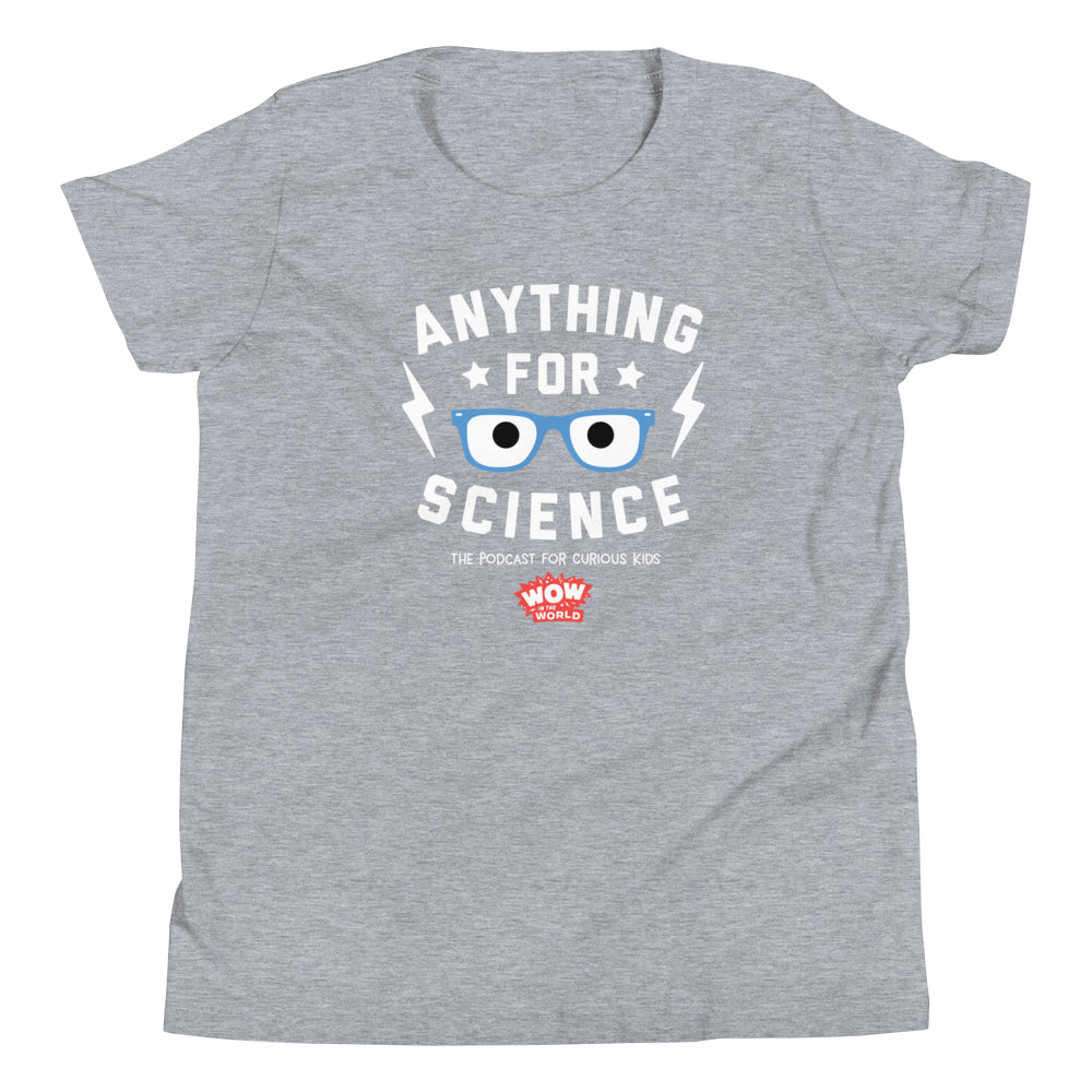 Wow in the World Anything For Science Kids Short Sleeve T-Shirt