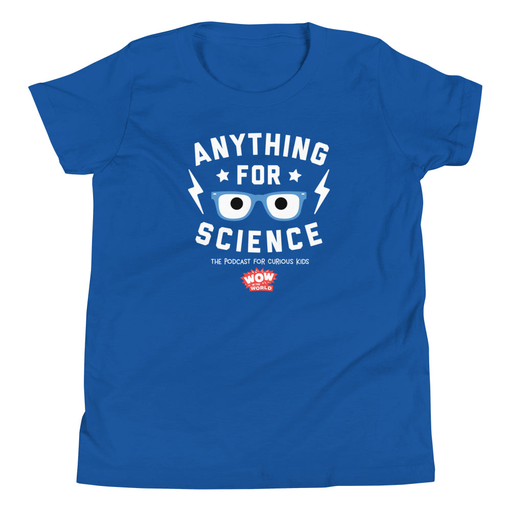 Wow in the World Anything For Science Kids Short Sleeve T-Shirt